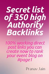 Descargar Secret list of 350 high Authority backlinks: 100% working direct post links to rank your event blog (English Edition) pdf, epub, ebook