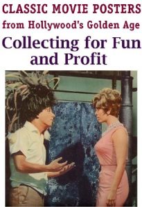 Descargar Classic Movie Posters from Hollywood’s Golden Age Collecting for Fun and Profit (English Edition) pdf, epub, ebook