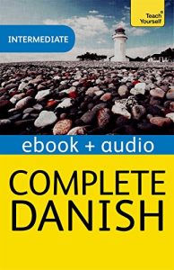 Descargar Complete Danish: Teach Yourself: Kindle Enhanced Edition (English Edition) pdf, epub, ebook