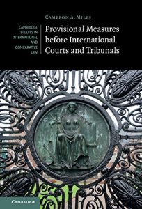 Descargar Provisional Measures before International Courts and Tribunals (Cambridge Studies in International and Comparative Law) pdf, epub, ebook