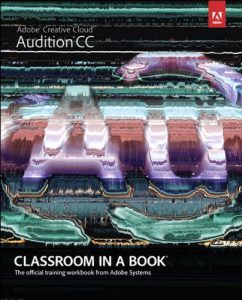 Descargar Adobe Audition CC Classroom in a Book pdf, epub, ebook