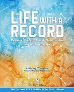 Descargar Life with a Record: Reenter Society, Finish Supervision and Live Successfully (English Edition) pdf, epub, ebook