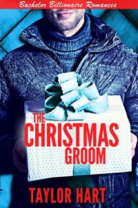 Descargar The Christmas Groom: Bachelor Billionaire Romance (A Last Play Companion) (English Edition) pdf, epub, ebook