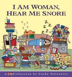 Descargar I Am Woman, Hear Me Snore: A Cathy Collection pdf, epub, ebook