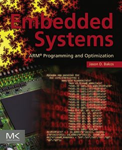 Descargar Embedded Systems: ARM Programming and Optimization pdf, epub, ebook