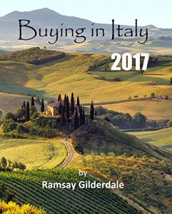 Descargar Buying In Italy 2017: The complete guide to buying property in Italy (English Edition) pdf, epub, ebook