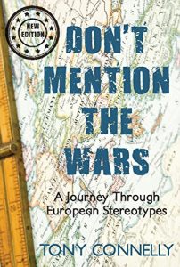 Descargar Don’t Mention The Wars: A Journey Through European Stereotypes pdf, epub, ebook