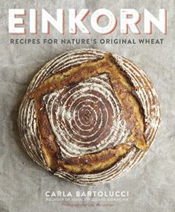 Descargar Einkorn: Recipes for Nature’s Original Wheat pdf, epub, ebook