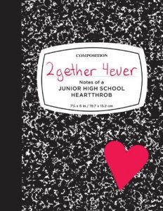 Descargar 2gether 4ever: Notes of a Junior High School Heartthrob pdf, epub, ebook