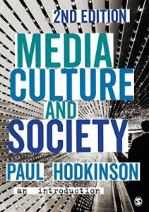 Descargar Media, Culture and Society: An Introduction pdf, epub, ebook