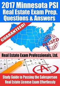 Descargar 2017 Minnesota PSI Real Estate Exam Prep Questions and Answers: Study Guide to Passing the Salesperson Real Estate License Exam Effortlessly (English Edition) pdf, epub, ebook