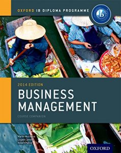 Descargar IB Business and Management 2014 edition (Ib Diploma Program) pdf, epub, ebook