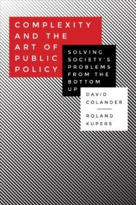 Descargar Complexity and the Art of Public Policy: Solving Society’s Problems from the Bottom Up pdf, epub, ebook