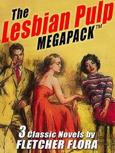 Descargar The Lesbian Pulp MEGAPACK TM: Three Complete Novels pdf, epub, ebook