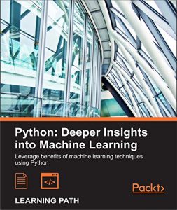 Descargar Python: Deeper Insights into Machine Learning pdf, epub, ebook