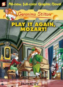 Descargar Geronimo Stilton Graphic Novels #8: Play It Again, Mozart! pdf, epub, ebook