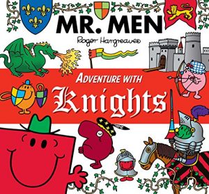 Descargar Mr. Men Adventures with Knights (Mr. Men and Little Miss Adventures) (English Edition) pdf, epub, ebook