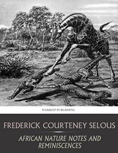 Descargar African Nature Notes and Reminiscences (English Edition) pdf, epub, ebook