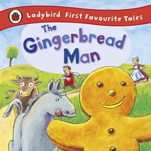 Descargar The Gingerbread Man: Ladybird First Favourite Tales pdf, epub, ebook