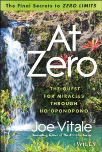 Descargar At Zero: The Final Secrets to “Zero Limits” The Quest for Miracles Through Ho’oponopono pdf, epub, ebook