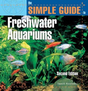 Descargar The Simple Guide to Freshwater Aquariums (Second Edition) pdf, epub, ebook