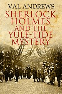 Descargar Sherlock Holmes and the Yule-tide Mystery (English Edition) pdf, epub, ebook