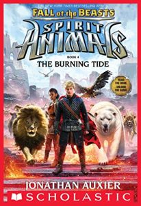 Descargar The Burning Tide (Spirit Animals: Fall of the Beasts, Book 4) pdf, epub, ebook