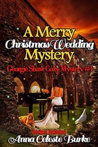 Descargar A Merry Christmas Wedding Mystery, Georgie Shaw Cozy Mystery #4 (Georgie Shaw Cozy Mystery Series) (English Edition) pdf, epub, ebook