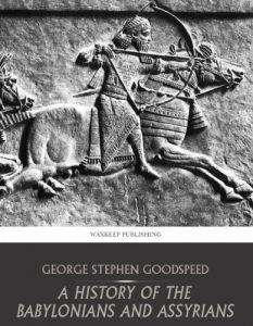 Descargar A History of the Babylonians and Assyrians (English Edition) pdf, epub, ebook