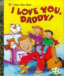 Descargar I Love You, Daddy! (Little Golden Book) pdf, epub, ebook