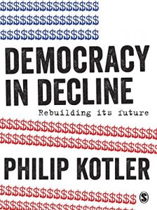 Descargar Democracy in Decline: Rebuilding its Future pdf, epub, ebook