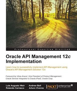 Descargar Oracle API Management 12c Implementation pdf, epub, ebook