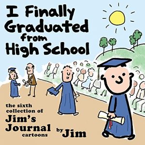 Descargar I Finally Graduated from High School (Jim’s Journal Book 6) (English Edition) pdf, epub, ebook