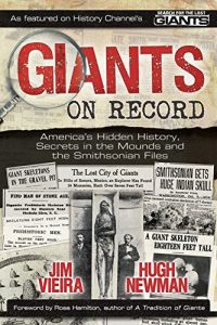 Descargar Giants on Record: America’s Hidden History, Secrets in the Mounds and the Smithsonian Files (English Edition) pdf, epub, ebook