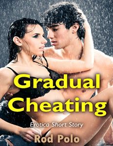 Descargar Gradual Cheating: Erotica Short Story pdf, epub, ebook