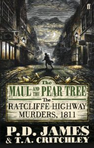 Descargar The Maul and the Pear Tree: The Ratcliffe Highway Murders 1811 (English Edition) pdf, epub, ebook