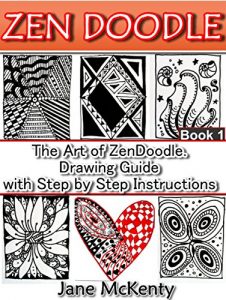 Descargar ZEN DOODLE: The Art of Zen Doodle. Drawing Guide with Step by Step Instructions. Book one. (Zen Doodle Art 1) (English Edition) pdf, epub, ebook