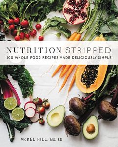 Descargar Nutrition Stripped: 100 Whole Food Recipes Made Deliciously Simple pdf, epub, ebook