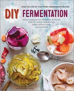 Descargar DIY Fermentation: Over 100 Step-By-Step Home Fermentation Recipes (English Edition) pdf, epub, ebook