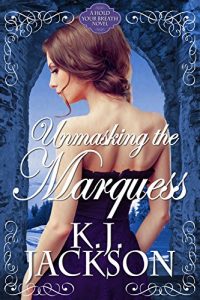 Descargar Unmasking the Marquess: A Hold Your Breath Novel (English Edition) pdf, epub, ebook