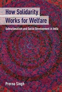 Descargar How Solidarity Works for Welfare: Subnationalism and Social Development in India (Cambridge Studies in Comparative Politics) pdf, epub, ebook