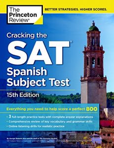 Descargar Cracking the SAT Spanish Subject Test, 15th Edition (College Test Preparation) pdf, epub, ebook