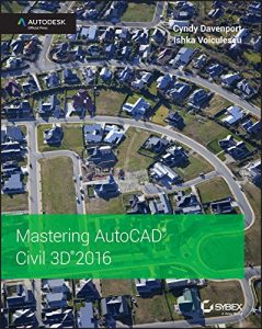 Descargar Mastering AutoCAD Civil 3D 2016: Autodesk Official Press pdf, epub, ebook