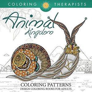 Descargar Animal Kingdom Coloring Patterns – Pattern Coloring Books For Adults (Animal Designs and Art Book Series) pdf, epub, ebook