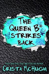 Descargar The Queen B* Strikes Back (English Edition) pdf, epub, ebook