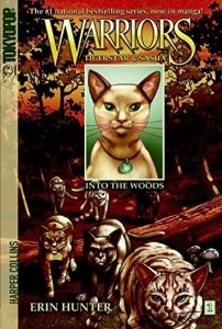 Descargar Warriors: Tigerstar and Sasha #1: Into the Woods (Warriors Manga) pdf, epub, ebook