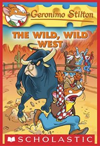 Descargar Geronimo Stilton #21: The Wild, Wild West pdf, epub, ebook