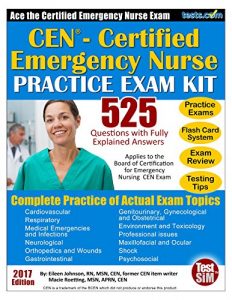 Descargar CEN Practice Exam Kit, 2017 Edition: Ace the Certified Emergency Nurse Exam (English Edition) pdf, epub, ebook