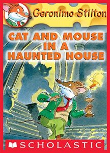 Descargar Geronimo Stilton #3: Cat and Mouse in a Haunted House pdf, epub, ebook