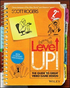 Descargar Level Up! The Guide to Great Video Game Design pdf, epub, ebook